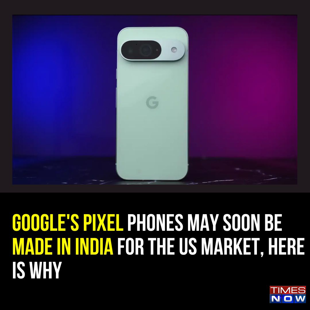 Alphabet Eyes Shift of Pixel Production to India for US Market, Amid ...