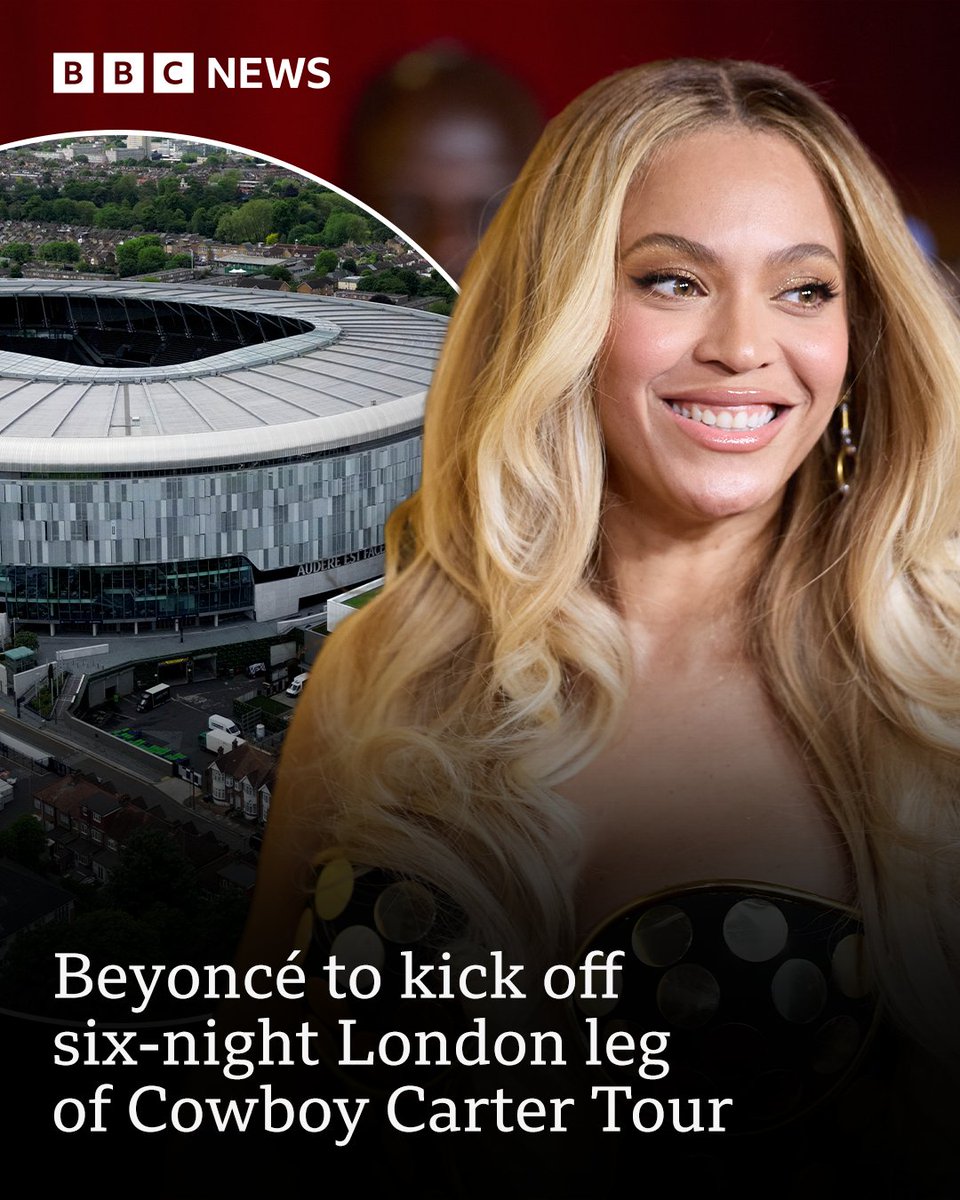 Beyoncé Begins Six-Night Cowboy Carter Tour at Tottenham Hotspur ...