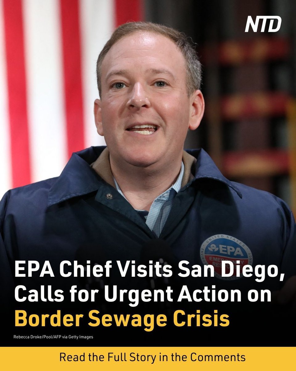 EPA Chief Zeldin, Mexico Pledge Action on Tijuana Sewage Crisis; Over ...