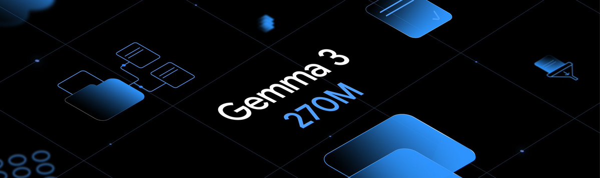 Google Unveils Gemma 3 270M, Ultra-Efficient On-Device AI Model ...