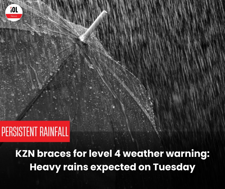 KZN Issues Level 4 Weather Warning with 80% Likelihood of Flooding in ...