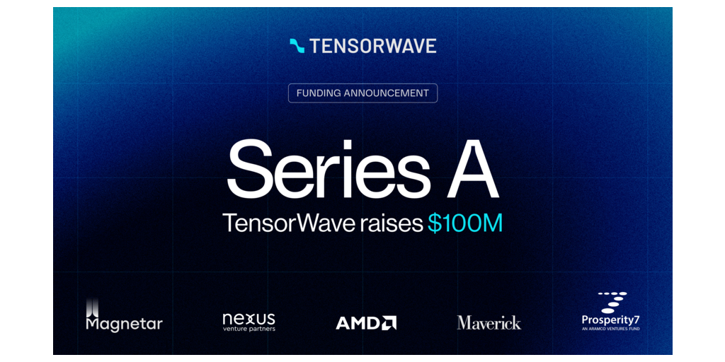 Las Vegas-Based TensorWave Raises $100M Series A to Deploy 8,192 AMD GPUs for AI Infrastructure | DeepNewz VC