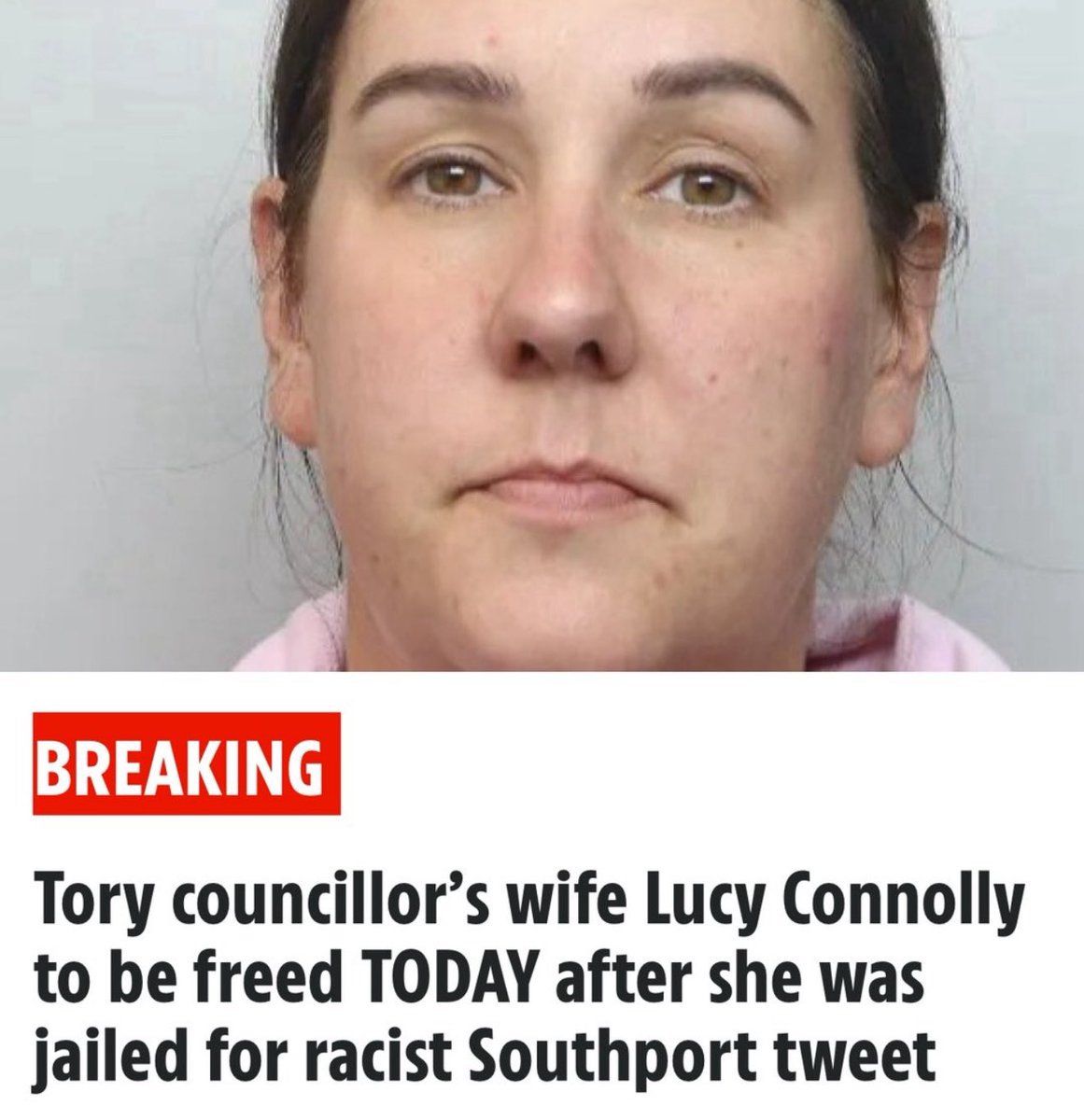 Lucy Connolly Released After Nine Months of 31-Month Sentence, Claims ...