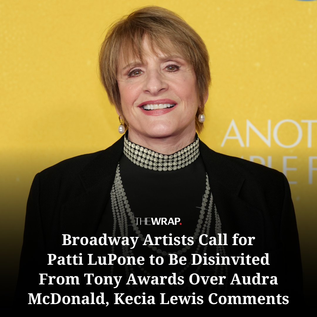 Over 600 Broadway Artists Urge Tony Awards Ban as Patti LuPone