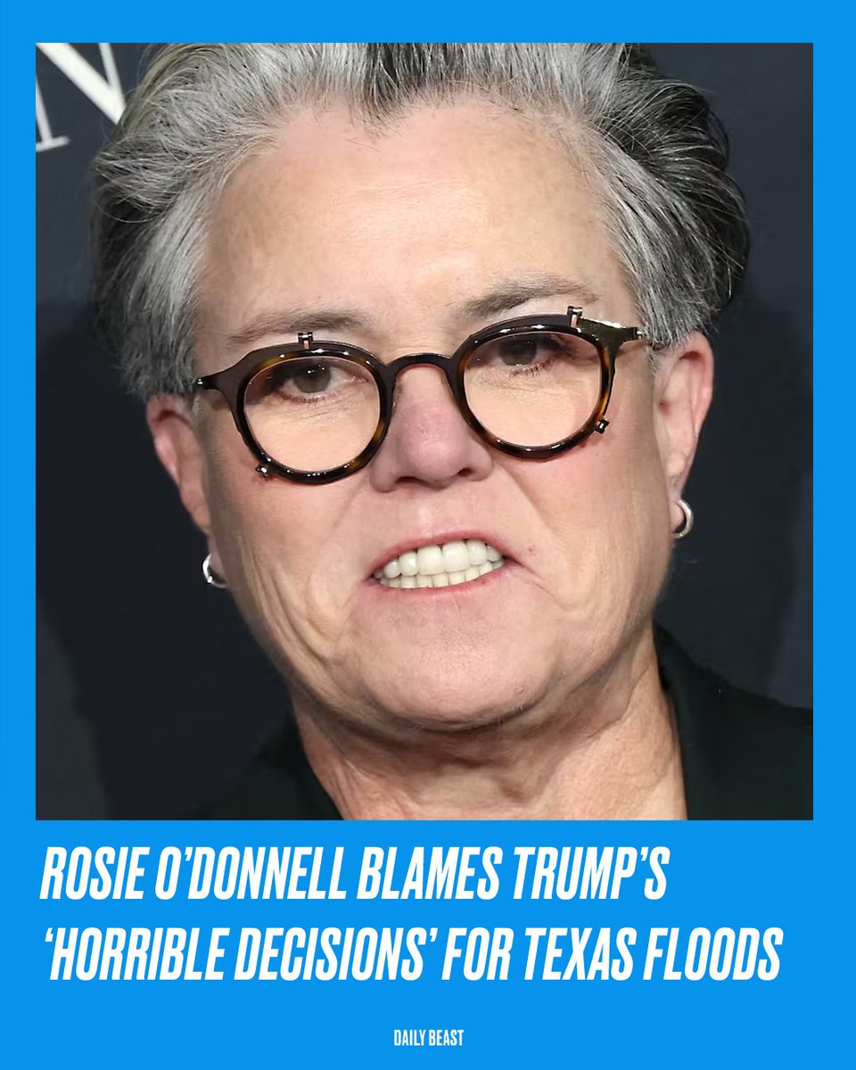 Rosie O'Donnell Blames Trump’s Cuts to Early Warning Systems for Texas ...