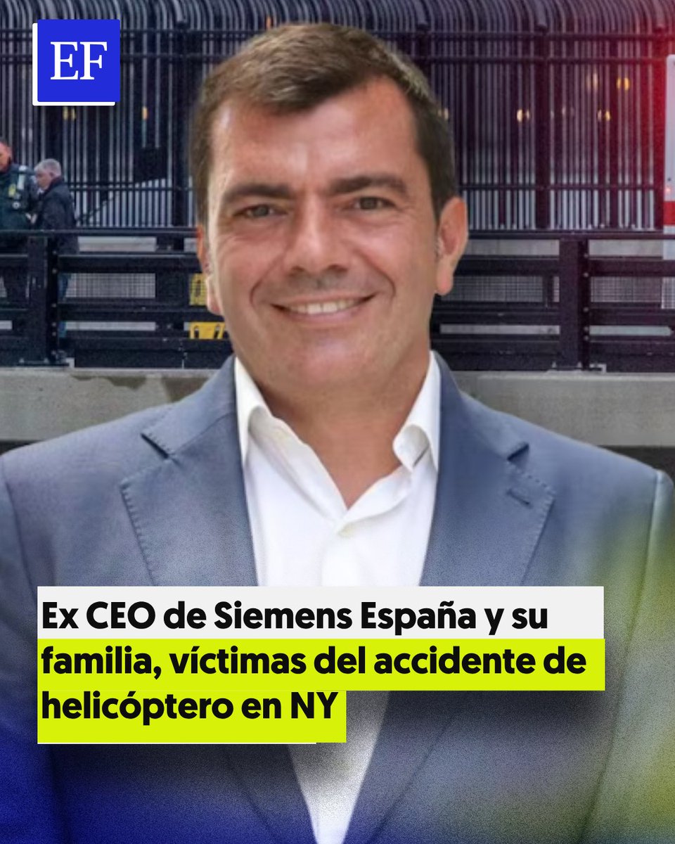 Siemens Spain CEO and Family Killed in New York City Helicopter Crash ...